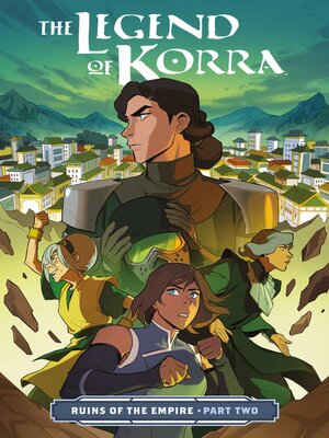 cover image of The Legend of Korra: Ruins of the Empire (2019), Part Two